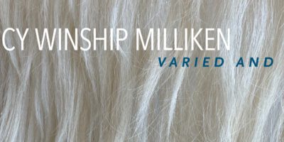 <em>Nancy Winship Milliken: Varied and Alive</em>